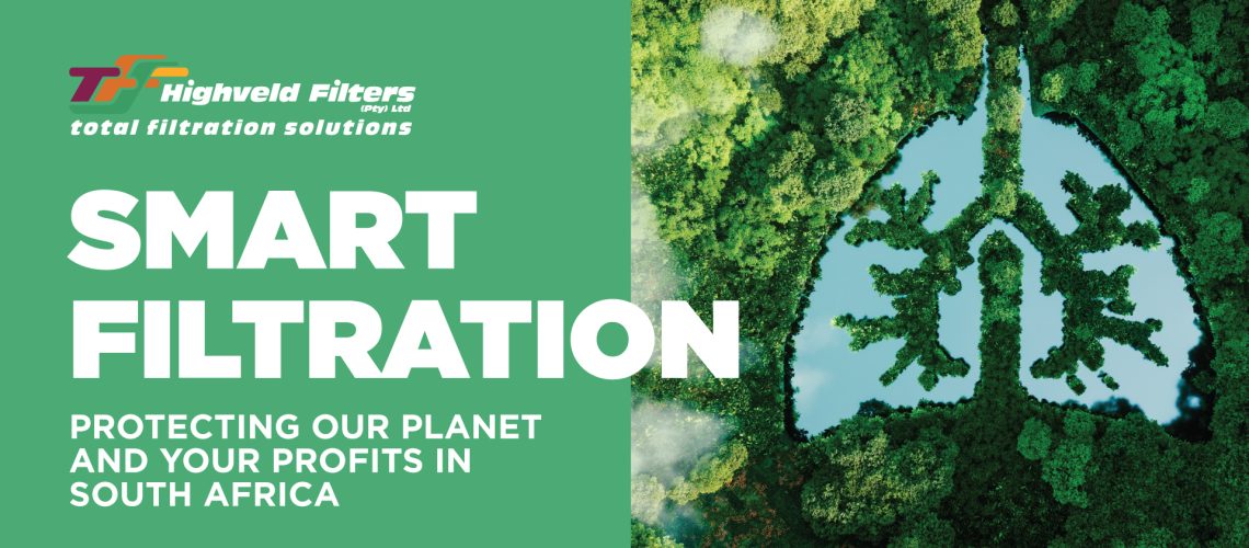 Smart Filtration: Protecting Our Planet and Your Profits in South Africa